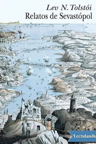 Portada del libro: Relatos De Sevastopol Leon Tolstoi