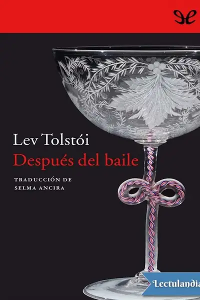 Portada del libro: Despues Del Baile Lev Nikolaievich Tolstoi