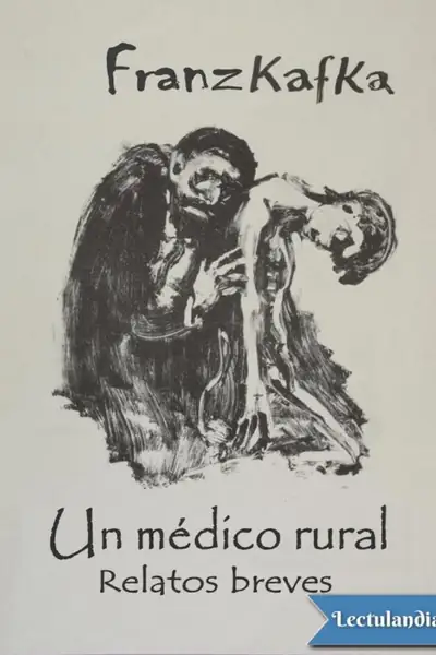 Portada del libro: Un Medico Rural Franz Kafka