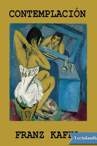 Portada del libro: Contemplacion Franz Kafka