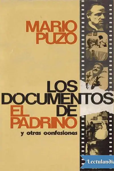 Portada del libro: Los Documentos De El Padrino Y Otras Confesiones Mario Puzo