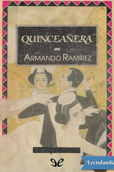 Portada del libro: Quinceanera Armando Ramirez