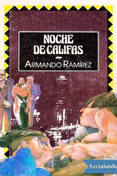 Portada del libro: Noche De Califas Armando Ramirez
