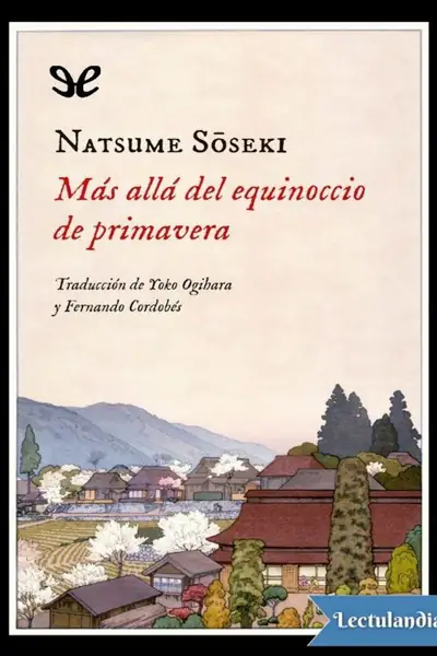 Portada del libro: Mas Alla Del Equinoccio De Primavera Sseki Natsume