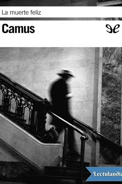 Portada del libro: La Muerte Feliz Albert Camus