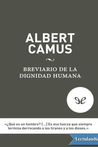 Portada del libro: Breviario De La Dignidad Humana Albert Camus