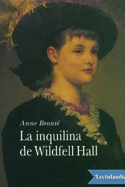 Portada del libro: La Inquilina De Wildfell Hall Anne Bronte
