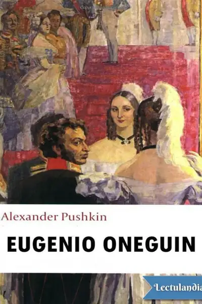 Portada del libro: Eugenio Oneguin Aleksandr S Pushkin