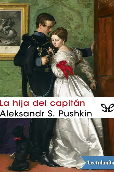 Portada del libro: La Hija Del Capitan Aleksandr S Pushkin