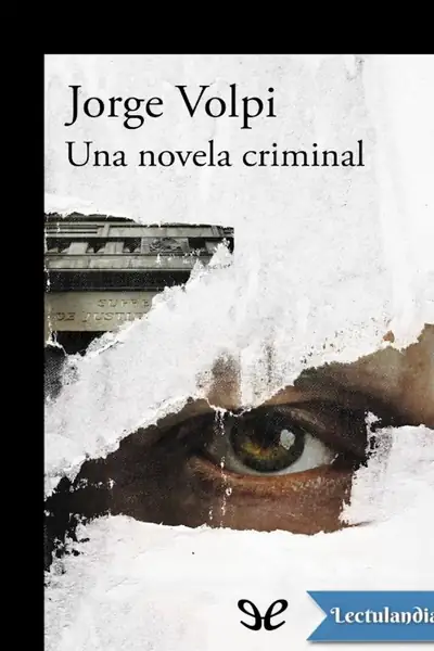 Portada del libro: Una Novela Criminal Jorge Volpi