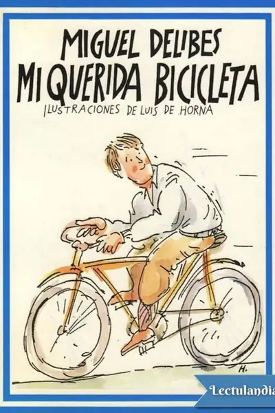 Portada del libro: Mi Querida Bicicleta Miguel Delibes