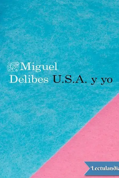 Portada del libro: Usa Y Yo Miguel Delibes