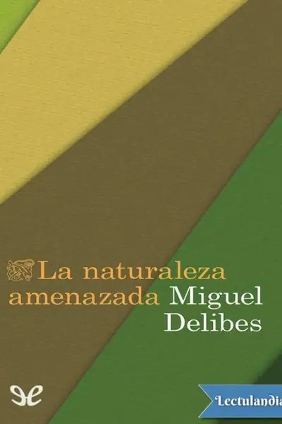 Portada del libro: La Naturaleza Amenazada Miguel Delibes