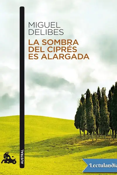 Portada del libro: La Sombra Del Cipres Es Alargada Miguel Delibes