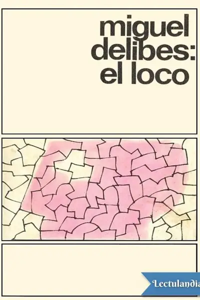 Portada del libro: El Loco Miguel Delibes