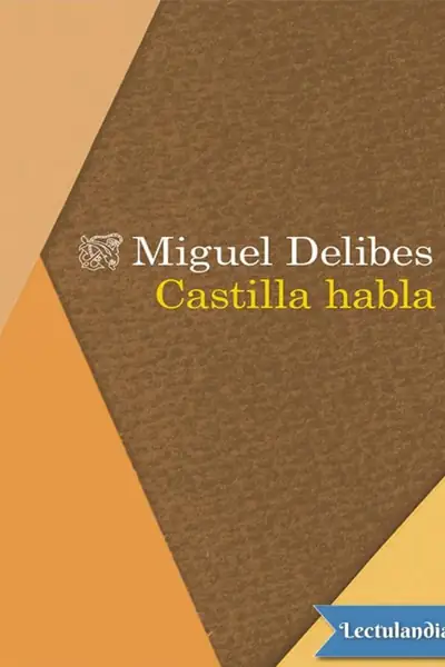 Portada del libro: Castilla Habla Miguel Delibes