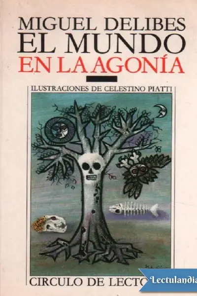 Portada del libro: El Mundo En La Agonia Miguel Delibes
