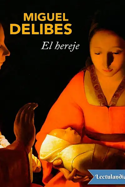 Portada del libro: El Hereje Miguel Delibes