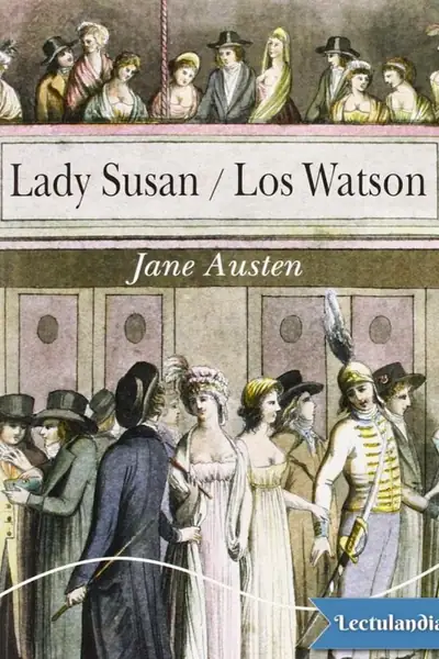 Portada del libro: Lady Susan Los Watson Jane Austen