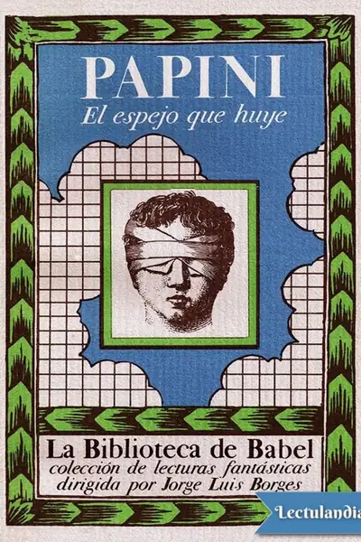 Portada del libro: El Espejo Que Huye Giovanni Papini