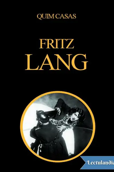 Portada del libro: Fritz Lang Quim Casas