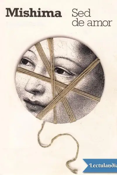 Portada del libro: Sed De Amor Yukio Mishima