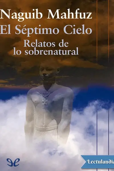Portada del libro: El Septimo Cielo Naguib Mahfuz