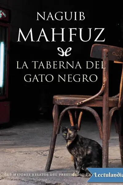 Portada del libro: La Taberna Del Gato Negro Naguib Mahfuz