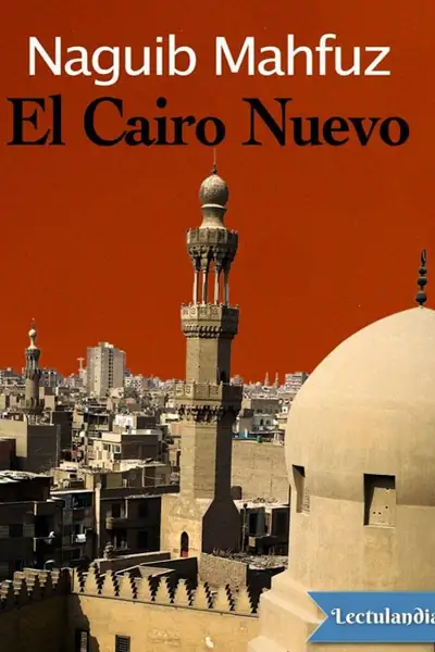 Portada del libro: El Cairo Nuevo Naguib Mahfuz