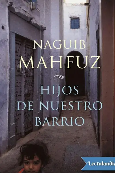 Portada del libro: Hijos De Nuestro Barrio Naguib Mahfuz