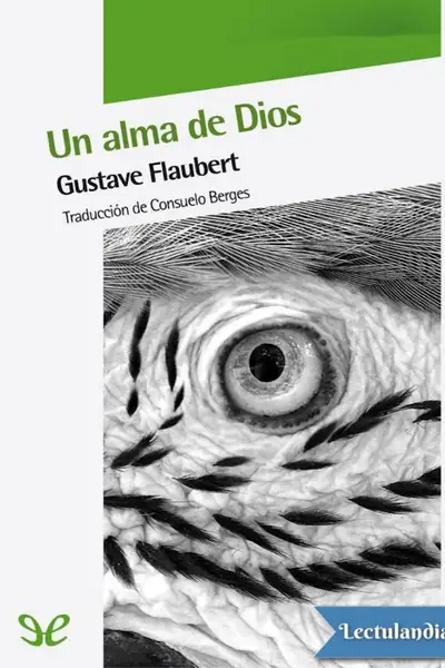 Portada del libro: Un Alma De Dios Gustave Flaubert