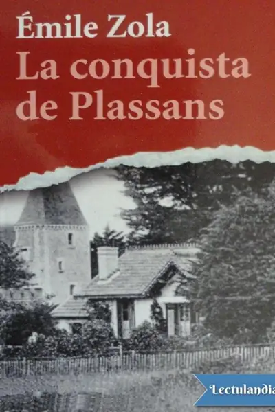 Portada del libro: La Conquista De Plassans Emile Zola