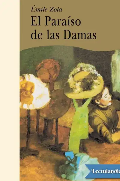 Portada del libro: El Paraiso De Las Damas Emile Zola