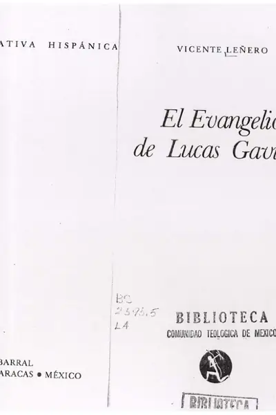 Portada del libro: El Evangelio De Lucas Gavilan Vicente Leero