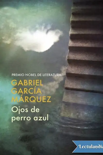 Portada del libro: Ojos De Perro Azul Gabriel Garcia Marquez