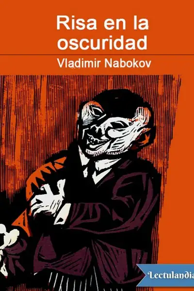 Portada del libro: Risa En La Oscuridad Vladimir Nabokov