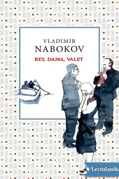 Portada del libro: Rey Dama Valet Vladimir Nabokov