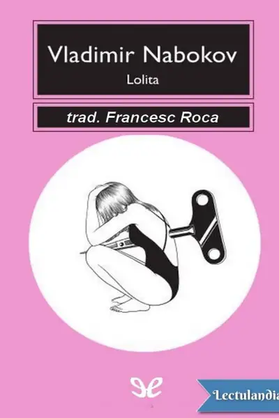 Portada del libro: Lolita Trad Francesc Roca Vladimir Nabokov
