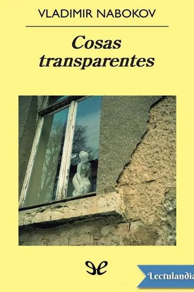 Portada del libro: Cosas Transparentes Vladimir Nabokov
