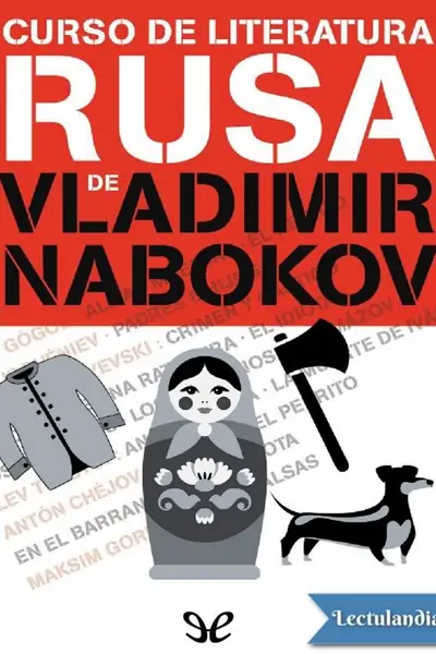 Portada del libro: Curso De Literatura Rusa Vladimir Nabokov