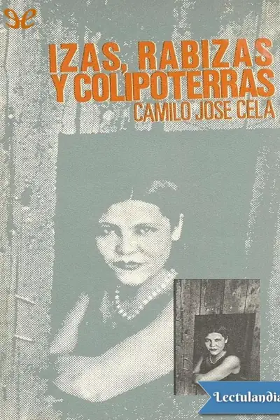 Portada del libro: Izas Rabizas Y Colipoterras Camilo Jose Cela