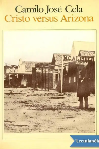 Portada del libro: Cristo Versus Arizona Camilo Jose Cela
