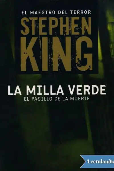 Portada del libro: La Milla Verde Stephen King