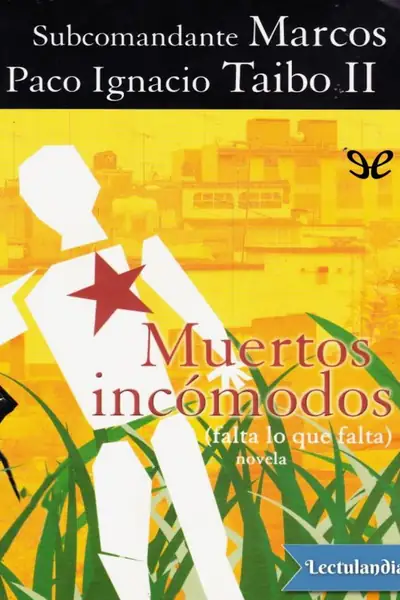 Portada del libro: Muertos Incomodos Subcomandante Marcos