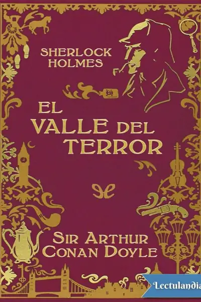 Portada del libro: El Valle Del Terror Ed Ilustrada Arthur Conan Doyle