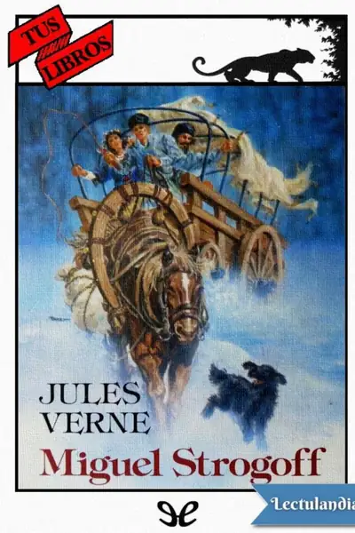 Portada del libro: Miguel Strogoff Ilustrado Jules Verne