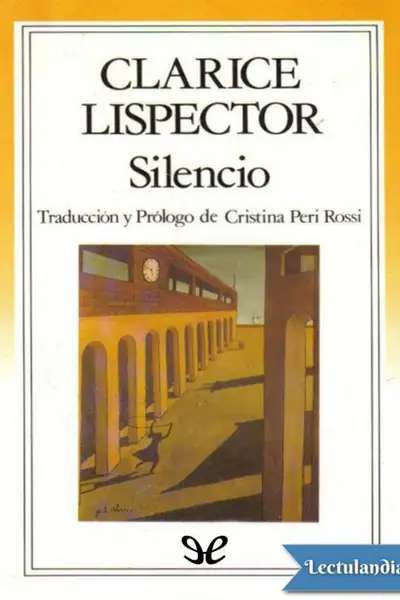 Portada del libro: Silencio   Clarice Lispector