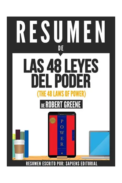 Portada del libro: 49 Resumen 48 Leyes Del Poder De Robert Greene