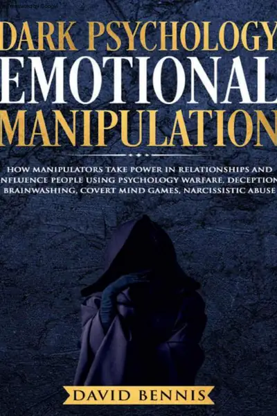 Portada del libro: 61 Psicologia Oscura Manipulacion Emocional David Bennis