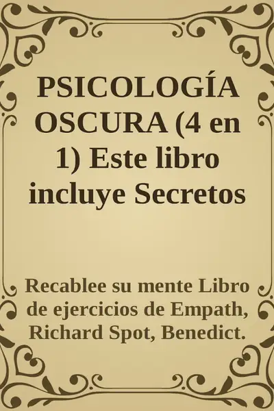 Portada del libro: 05 Secretos De La Psicologia Oscura